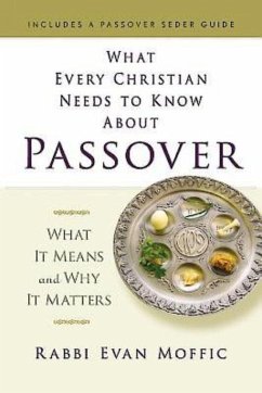 What Every Christian Needs to Know About Passover (eBook, ePUB)