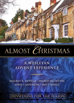 Almost Christmas Devotions for the Season (eBook, ePUB)