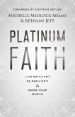 Platinum Faith (eBook, ePUB)
