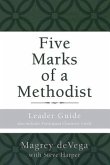 Five Marks of a Methodist: Leader Guide (eBook, ePUB)