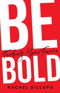 Be Bold (eBook, ePUB)