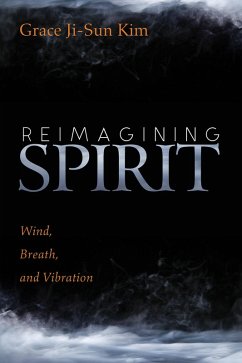 Reimagining Spirit (eBook, ePUB) - Kim, Grace Ji-Sun