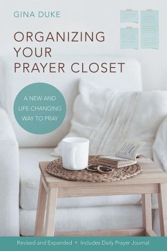 Organizing Your Prayer Closet (eBook, ePUB) Organizing Your Prayer Closet (eBook, ePUB)