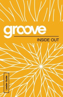 Groove: Inside Out Leader Guide (eBook, ePUB)