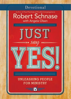 Just Say Yes! Devotional (eBook, ePUB) - Schnase, Robert