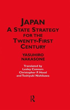 Japan - A State Strategy for the Twenty-First Century (eBook, PDF) - Nakasone, Yasuhiro