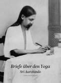 Briefe über den Yoga (eBook, ePUB)