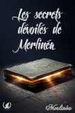 Les secrets dévoilés de Merlinéa (eBook, ePUB)