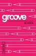 Groove: School Leader Guide (eBook,... - Bild 1
