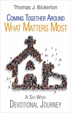 Cover Coming Together Around What Matters Most (eBook, ePUB)