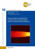 Lateral emission characteristics of high-power broad-area lasers subject to external optical feedback (eBook, PDF)