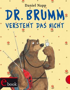 Dr. Brumm: Dr. Brumm versteht das nicht (eBook, ePUB) - Napp, Daniel