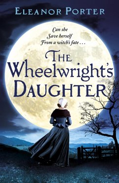 The Wheelwright's Daughter (eBook, ePUB) - Eleanor Porter