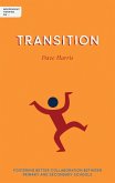 Independent Thinking on Transition (eBook, ePUB)
