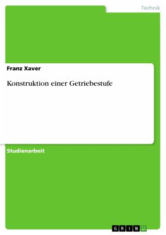 Konstruktion einer Getriebestufe (eBook, PDF)