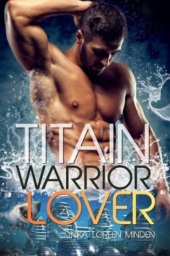 Titain - Warrior Lover 15 (eBook, ePUB) - Minden, Inka Loreen