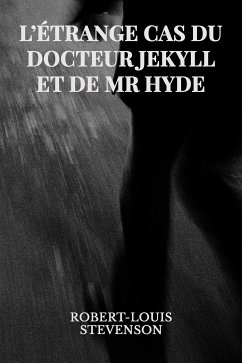 L'étrange cas du Dr Jekyll et de Mr Hyde (eBook, ePUB) - Stevenson, Robert Louis