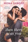 Then There Was You (eBook, ePUB)