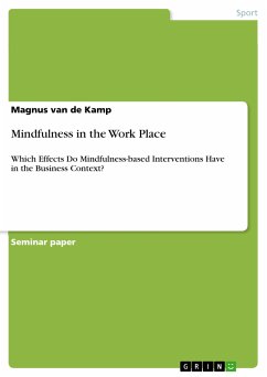 Mindfulness in the Work Place (eBook, PDF)
