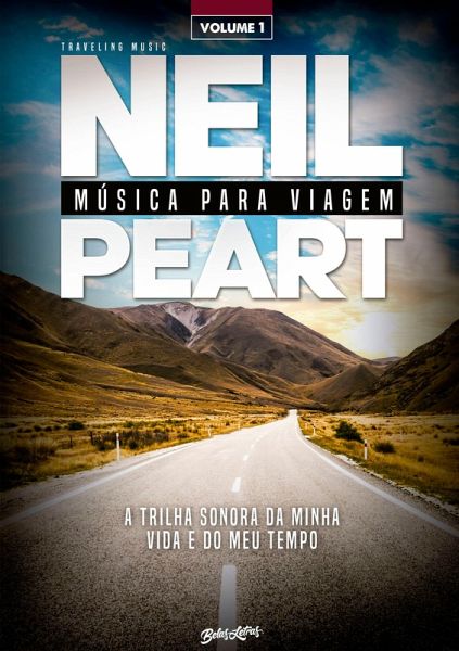Música para viagem: a trilha sonora da minha vida e do meu tempo - volume 1 (eBook, ePUB)