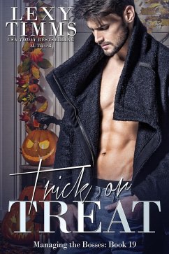 Trick or Treat (Managing the Bosses Series, #19) (eBook, ePUB) - Timms, Lexy