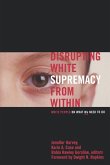 Disrupting White Supremacy (eBook, ePUB)