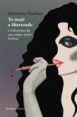 Yo maté a Sherezade (eBook, ePUB)