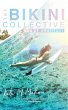 Sea of Gratitude: The Bikini Collective... - Bild 1