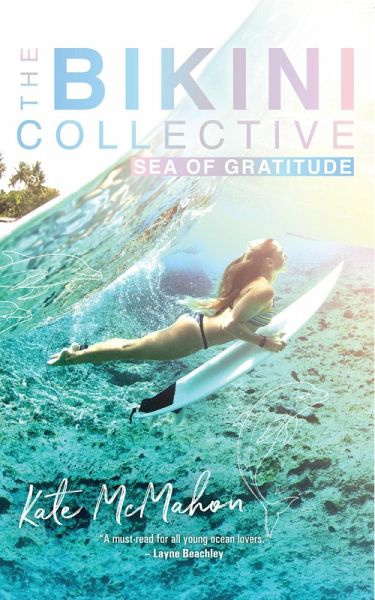 Sea of Gratitude: The Bikini Collective (eBook, ePUB) Sea of Gratitude: The Bikini Collective (eBook, ePUB)