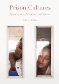 Prison Cultures (eBook, ePUB) Prison Cultures (eBook, ePUB)