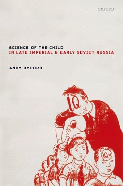Cover Science of the Child in Late Imperial and Early Soviet Russia (eBook, PDF)