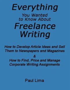 Cover Everything You Wanted To Know About Freelance Writing (eBook, ePUB)
