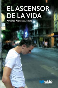 El ascensor de la vida (eBook, ePUB) - Aravena Arellano Armando