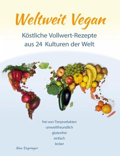 Weltweit Vegan (eBook, ePUB) - Deyringer, Nina