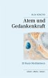 Atem und Gedankenkraft (eBook, ePUB) - Bild 1