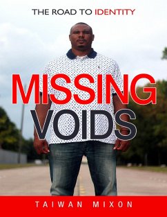 Missing Voids: The Road to Identity (eBook, ePUB) - Mixon, Taiwan