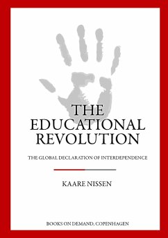 The Educational Revolution (eBook, ePUB) - Nissen, Kåre