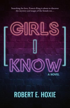 Girls I Know (eBook, ePUB) - Hoxie, Robert E.