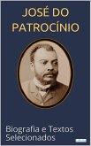 JOSÉ DO PATROCÍNIO: Biografia e textos selecionados (eBook, ePUB)