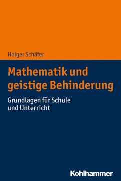 Mathematik und geistige Behinderung (eBook, PDF) - Schäfer, Holger