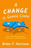 A Change is Gonna Come (eBook, PDF)