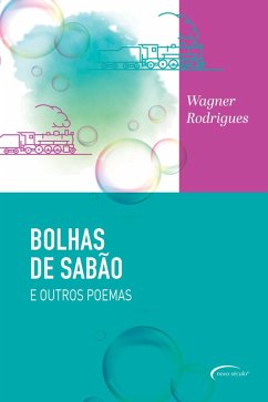 Bolhas de Sabão (eBook, ePUB) - Rodrigues, Wagner