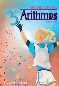 Arithmos - Die Intrige - Kraus, Antonia