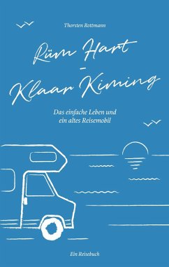 Rüm Hart - Klaar Kiming - Rottmann, Thorsten
