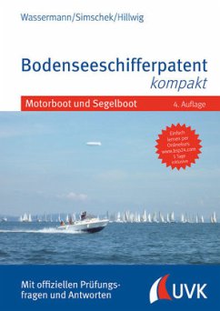 Bodenseeschifferpatent kompakt - Hillwig, Daniel;Wassermann, Matthias;Simschek, Roman