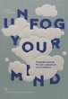 Unfog Your Mind - Bild 1