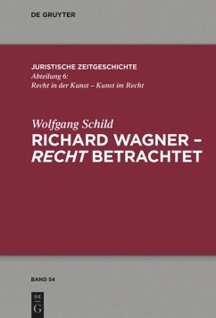 Richard Wagner - recht betrachtet - Schild, Wolfgang