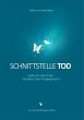 Schnittstelle Tod - Bild 1