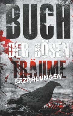 Buch der bösen Träume - Braatz, Juliette Manuela;Essenwanger, Charly;Geraedts, Simon