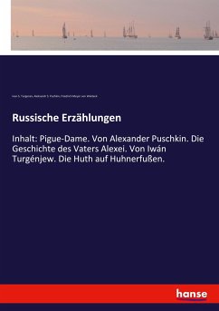 Russische Erzählungen - Turgenev, Ivan S.; Pushkin, Aleksandr S.; Meyer von Waldeck, Friedrich